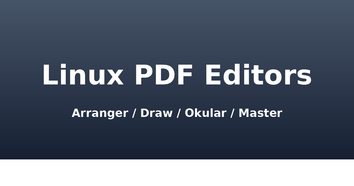 Linux PDF Editors in 2026: the Four-Tool Toolkit That Replaces Acrobat