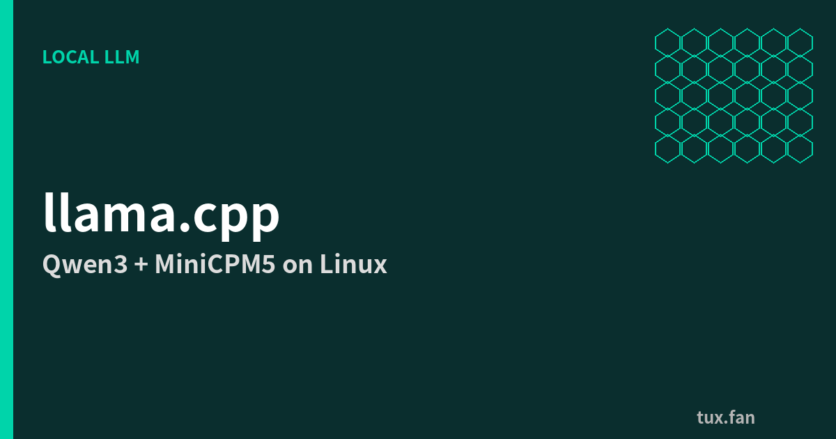 Run Qwen3 and MiniCPM5-1B Locally on Linux with llama.cpp (2026 Guide)