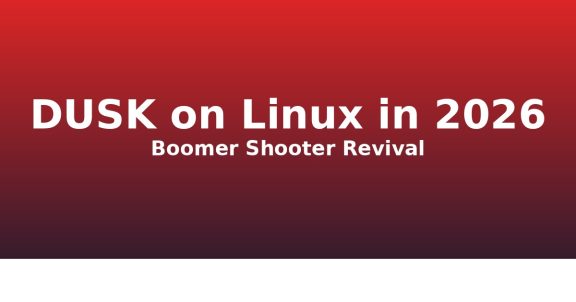 DUSK on Linux in 2026: Boomer Shooter Revival