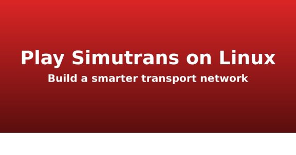 How to Install and Play Simutrans on Linux
