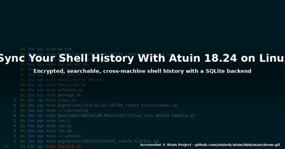 How to Sync Your Shell History With Atuin 18.24 on Linux (2026)